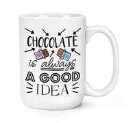 Chocolate is Always A Good Idea Grande tasse 445 ml