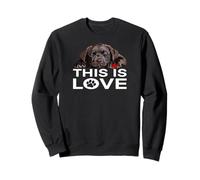 Chocolate Lab This is Love, Brown Labrador Retriever, Papa et Maman Sweatshirt