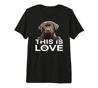 Chocolate Lab This is Love Brown Labrador Retriever T-Shirt Haut de Gamme