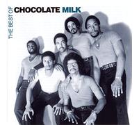 Chocolate Milk - The Best Of Chocolate Milk