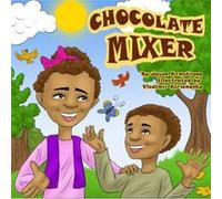 Chocolate Mixer by Jason Armstrong Inconnu (Auteur)