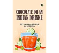 Chocolate: or An Indian Drinke