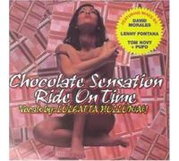 Chocolate Sensation - Ride on Time [Import]