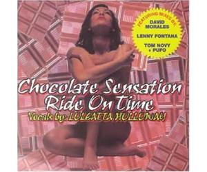 Chocolate Sensation - Ride on Time [Import]