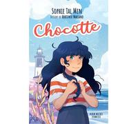 Chocotte - Sophie Tal Men - Albin Michel Jeunesse - broché - Roman junior