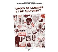 Chocs De Langues Et De Cultures ? - Un Discours De La Méthode