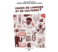 Chocs de langues et de cultures ? Un discours de la méthode - Marie-Christine Varol - Presses Universitaires Vincennes - broché - Essai