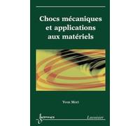Chocs mécaniques et applications aux matériels
