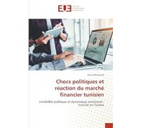 Chocs politiques et réaction du marché financier tunisien: Instabilité politique et dynamique sentiment-marché en Tunisie