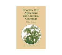 Choctaw Verb Agreement And Universal Grammar