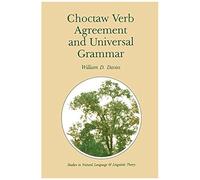 Choctaw Verb Agreement And Universal Grammar