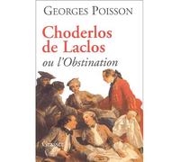 CHODERLOS DE LACLOS OU L OBSTINATION