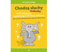 Chodz¹ s³uchy - maluchy Anna Toñska-Szyfelbein (Buch auf Polnisch)