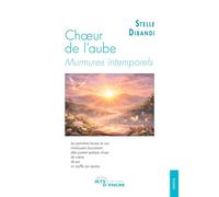 Choeur de l'aube Murmures intemporels - Stelle Dibandi - Jets D'encre - broché - Poésie