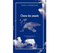 Choeur des amants Tiago Rodrigues (Auteur), Thomas Resendes (Traduction)