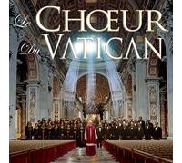 Choeur Du Vatican - Le Choeur du Vatican