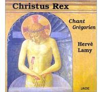 Choeur Gregorien de Paris - Le Christ Roi