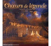 Compositeurs divers - Choeurs de légende (CD simple)