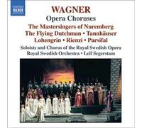 Choeurs Des Opéras Le Vaisseau Fantôme, Tannhäuser, Lohengrin, Rienzi, Parsifal, Les Maîtres Chanteurs De Nüremberg