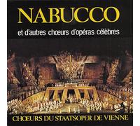 Choeurs du Staatsoper de Vienne – Nabucco et d'autres choeurs d'opéras célèbres – CD – Sony