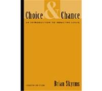 Choice and Chance Brian Skyrms (Auteur)