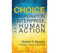 Choice by Robert P. Murphy Robert P. Murphy (Auteur)