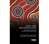 Choice, Rules And Collective Action