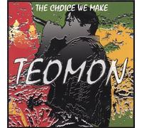 CHOICE WE MAKE, THE