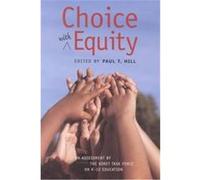 Choice With Equity, HOOVER INSTITUTION PRESS PUBLICATION Koret Task Force on K-12 Education (Auteur)