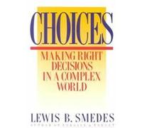 Choices Lewis B. Smedes (Auteur)