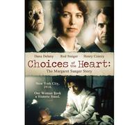 Choices of The Heart: Margaret Sanger Story