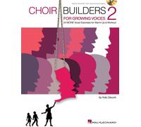 Choir Builders for Growing Voices 2: 24 More Vocal Exercises for Warm-up and Workout