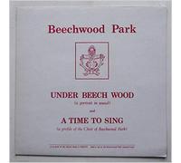 Choir Of Beechwood Park - Beechwood Park, Under Beech Wood, A Time To Sing [LP]