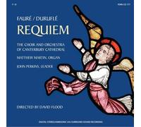 Choir Of Canterbury Cathedral - Faure / Durufle Requiem by Choir Of Canterbury Cathedral (2013) Audio CD