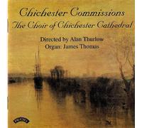 Choir of Chichester Cathedral - Chichester Commissions [Import]