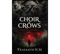 Choir of Crows: When they call, someone dies