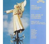 Choir of Guildford Cathedral - Cathedral Anthems