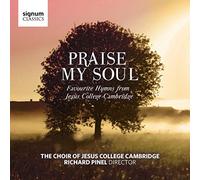 Choir of Jesus College Ca - Praise My Soul [Import]