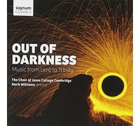 Choir of Jesus College Cam,the - Out of Darkness:Music from Len