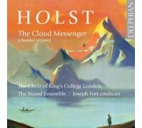 CHOIR OF KINGS COLLE - HOLST THE CLOUD MESSENGER - CD - F4z