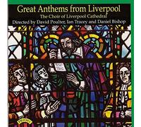 Choir Of Liverpool Cathedral & Tracey & Poulter & Bishop - Various: Anthems from Li [Import]