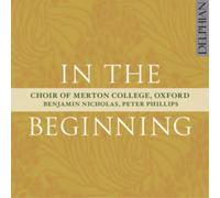 Merton Coll.Choir Oxford - in The Beginning [Import]