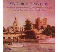Choir Of Rochester Cathedral & Sayer & Whitehead - Various High, Sing Low [Import]