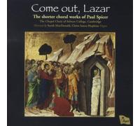 Choir of Selwyn College,Cambridge - Come Out Lazar-Paul Spicer Choral Wo