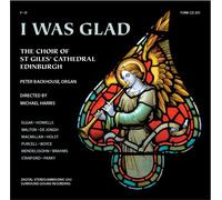 Choir of St Giles' Cathedral Edinburgh - I Was Glad [Import]