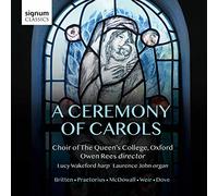Choir of the Queen's Coll - A Ceremony of Carols [Import]