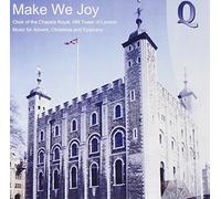 Choir of the Tower of London Chapel - Make We Joy