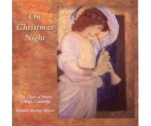 Choir of Trinity College/Camb - on Christmas Night