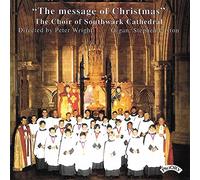 CHOIR OS SOUTHWARK CATHEDRAL - Message of Christmas [Import]
