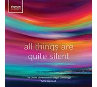 Choirs of Pembroke Colleg - All Things are Quite. [Import]